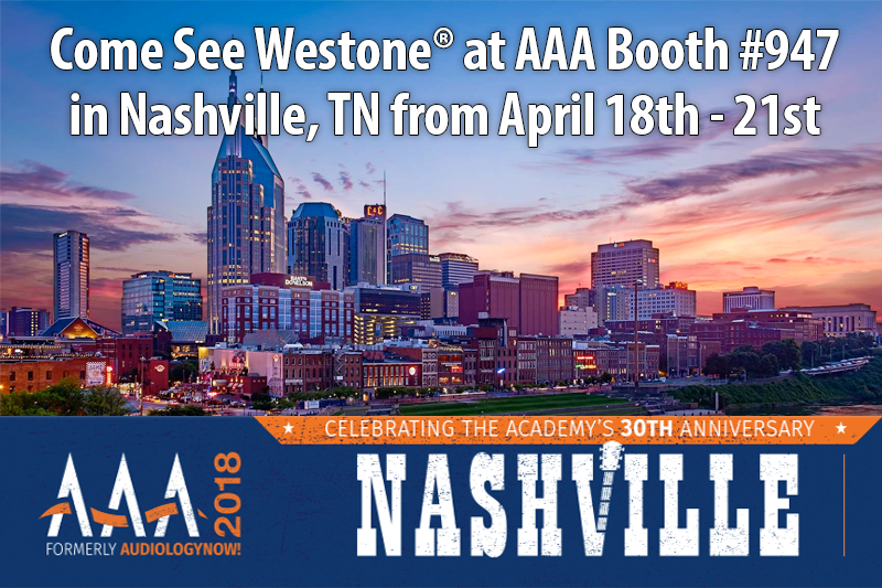 Westone at AAA 2018 in Nashville, TN